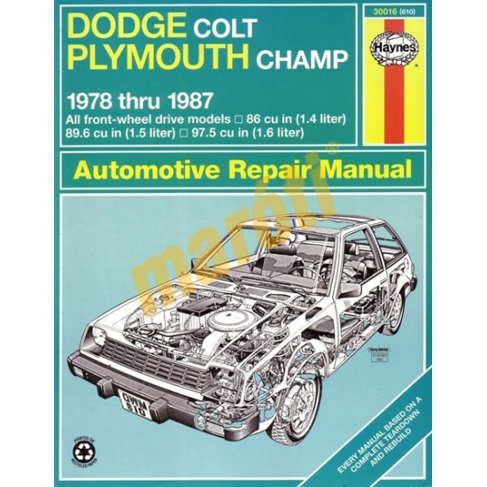 Dodge Colt Plymouth Champ 1978-1987