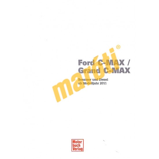 Ford C-max Benzin Diesel 2010- (Javítási kézikönyv)