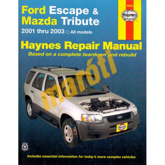 Ford Escape, Mazda Tribute 2001 - 2003