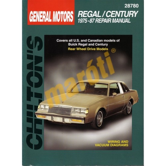 General Motors Regal/Century 1975-1987 General Motors Regal/Century 1975-1987