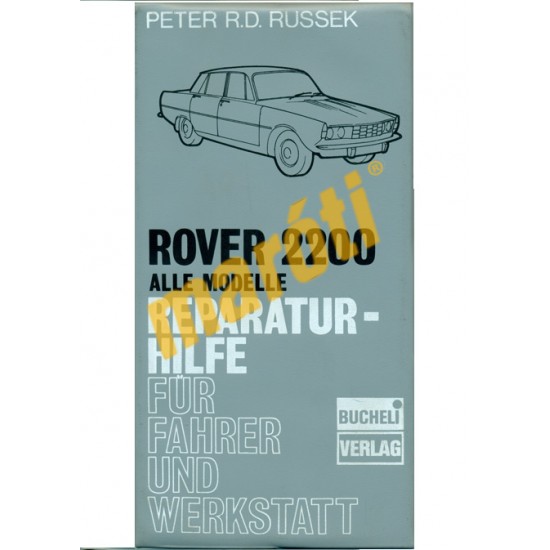 Rover 2200 Alle Modelle Reparaturhilfe
