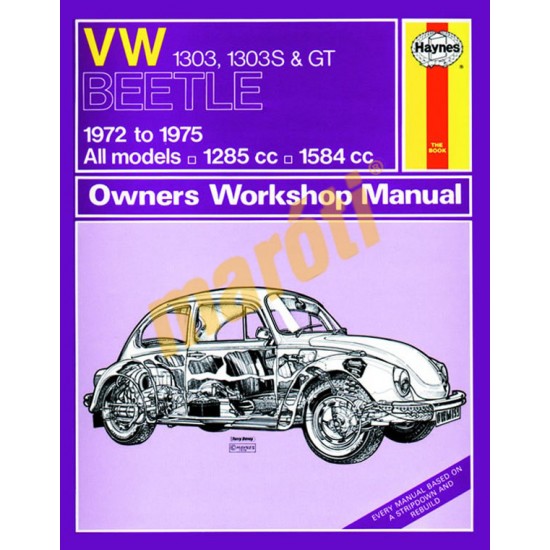 VW Beetle 1303, 1303S & GT (1972 - 1975) up to P