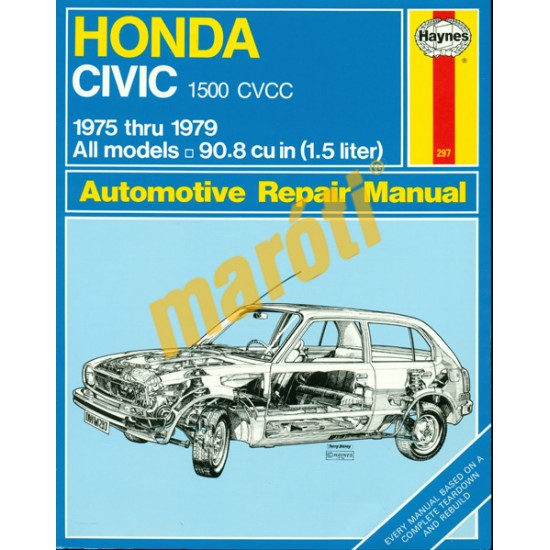 Honda Civic 1500 CVCC 1975 thru 1979 Honda Civic 1500 CVCC 1975 thru 1979