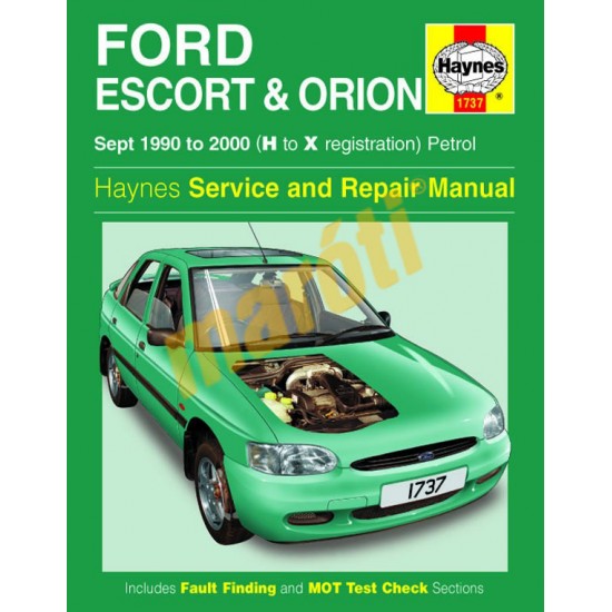 Ford Escort & Orion Petrol (Sept 90 - 00) H to X