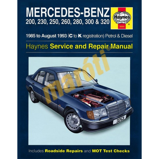 Mercedes-Benz 124 Series Petrol & Diesel (1985 - Aug 93) C to K