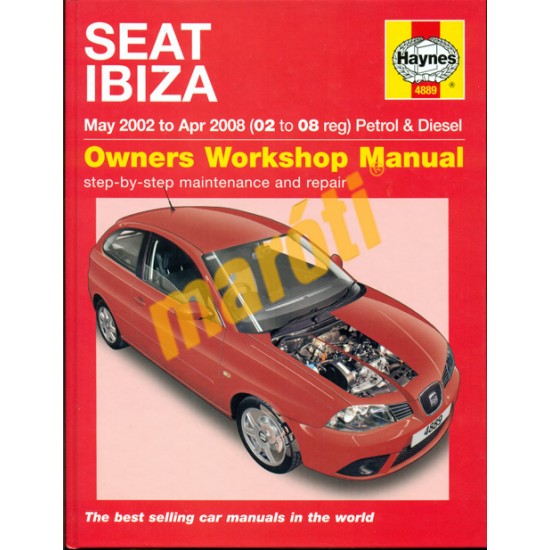 Seat Ibiza Petrol & Diesel (May 02 - Apr 08) 02 to 08