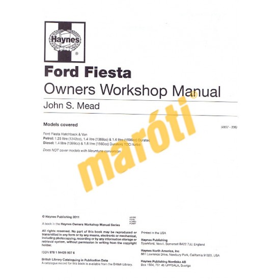 Ford Fiesta (Oct 2008 to 2011 Petrol & Diesel)