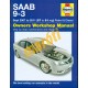Saab 9-3 Sept 2007 to 2011 Petrol & Diesel Saab 9-3 Sept 2007 to 2011 Petrol & Diesel