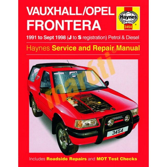 Vauxhall/Opel Frontera Petrol & Diesel (1991 - Sept 98) J to S