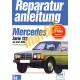 Mercedes Serie 123 1980-tól ( Javítási kézikönyv)