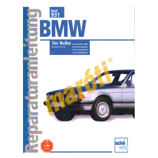 BMW 7er Reihe 1986-1987 (Javítási kézikönyv)