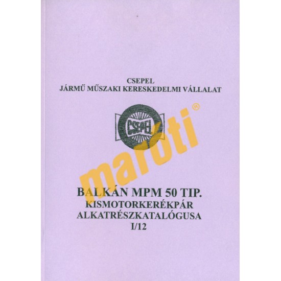 Balkán MPM 50 - Alkatrészkatalógus