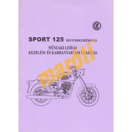 Czetka Sport 125 Kezelési- és karbantartási utasítás