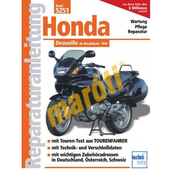 Honda Deauville 1998-tól (Javítási kézikönyv) Honda Deauville 1998-tól (Javítási kézikönyv)