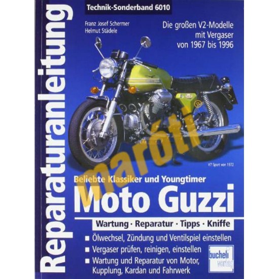 Moto Guzzi V2 1967-1999 (Javítási kézikönyv) Moto Guzzi V2 1967-1999 (Javítási kézikönyv)