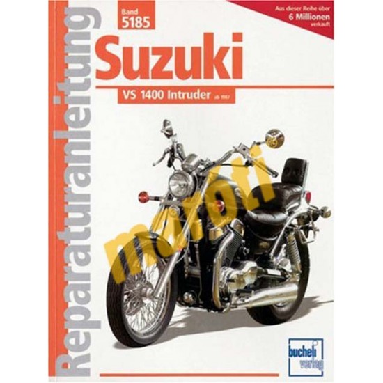 Suzuki VS 1400 Intruder (Javítási kézikönyv) Suzuki VS 1400 Intruder (Javítási kézikönyv)