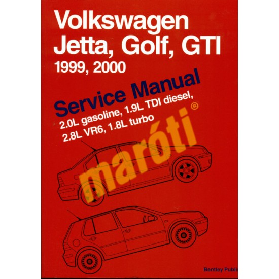Volkswagen Jetta, Golf, GTI Service Manual: 1999-2000