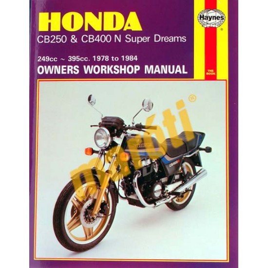 Honda CB250 & CB400N Super Dreams (78 - 84) Honda CB250 & CB400N Super Dreams (78 - 84)