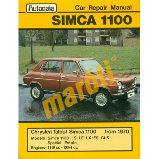 Simca 1100 1967-1978 (javítási útmutató) Simca 1100 1967-1978 (javítási útmutató)