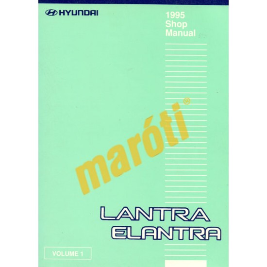 Hyundai Lantra Elantra Shop Manual I. 1995