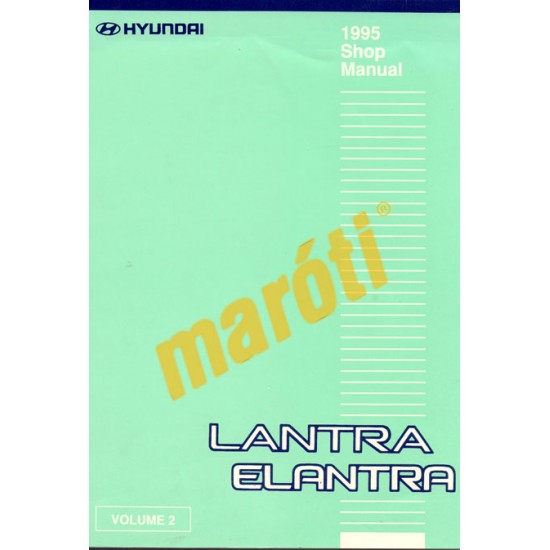 Hyundai Lantra Elantra Shop Manual II. 1995