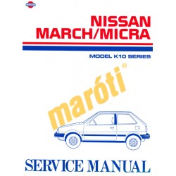 Nissan Micra March Model K10 Series Service manual (javítási útmutató)