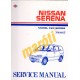 Nissan Serena Model C23 Series Service Manual Volume II (javítási utasítás)