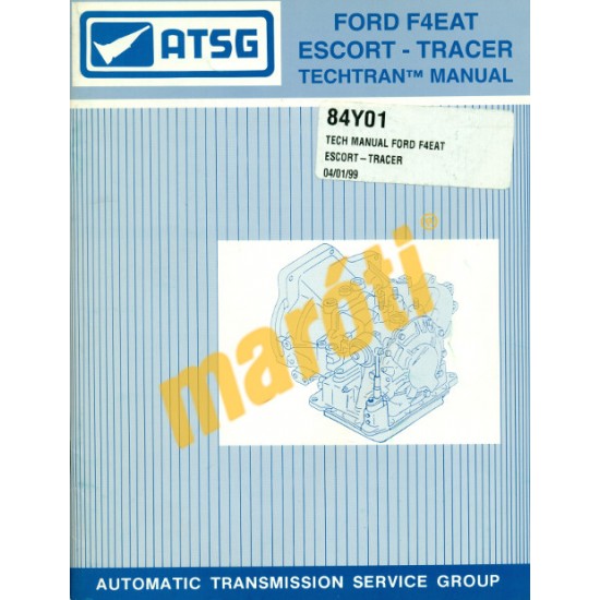 Ford F4EAT Escort - Tracer Techtran Manual
