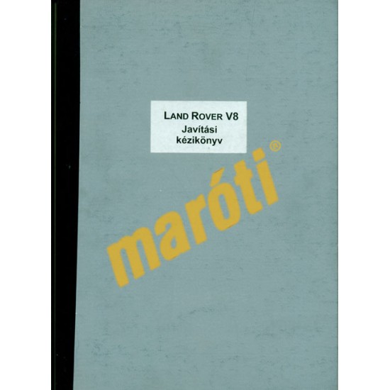 Land Rover V8 - Javítási kézikönyv