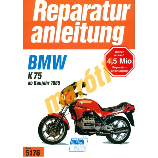 BMW K 75 1985-től (Javítási kézikönyv)