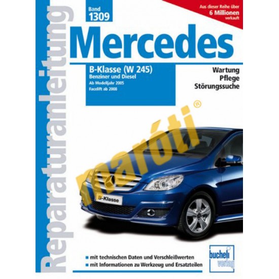 Mercedes B-Klasse 2005-től 2008-ig