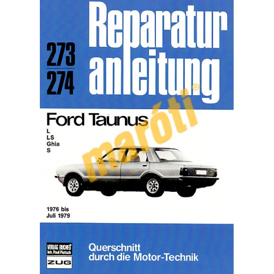 Ford Taunus 1976-1979 (Javítási kézikönyv)