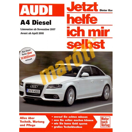 Audi A4 / A4 Avant Diesel 2007/2008 (Javítási kézikönyv)
