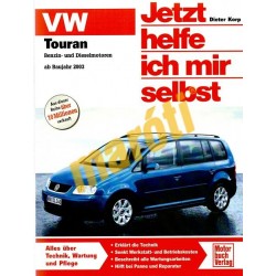 VW Touran Benzin- und Dieselmotoren ab Modelljahr 2003 (Javítási kézikönyv)