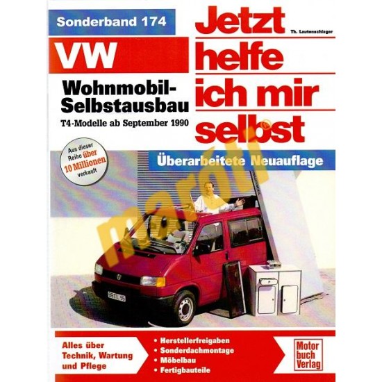 VW Wohnmobil-Selbstausbau T4-Modelle ab September 1990 (Javítási kézikönyv)