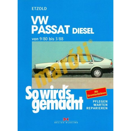 Volkswagen Passat Diesel 1980-1988 (Javítási kézikönyv)