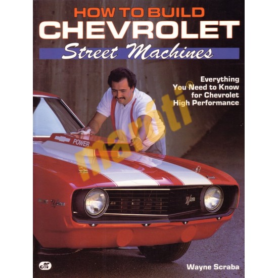 How To Build Chevloret Street Machines