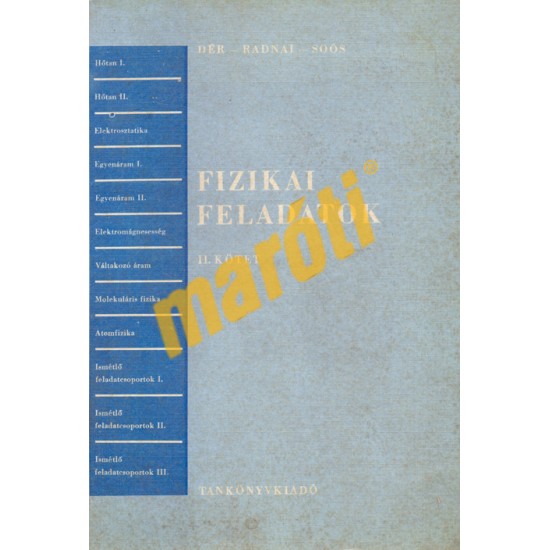 Fizikai feladatok II.kötet