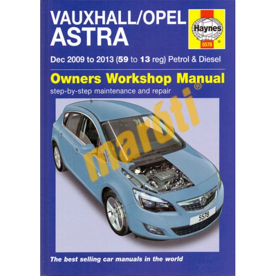Vauxhall/Opel Astra Dec 2009 to 2013 (59 to 13 reg) Petrol & Diesel