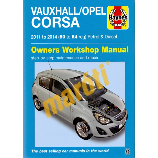 VAUXHALL/OPEL Corsa (2011-2014) Petrol & Diesel