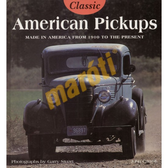 American Pickups 1910-től
