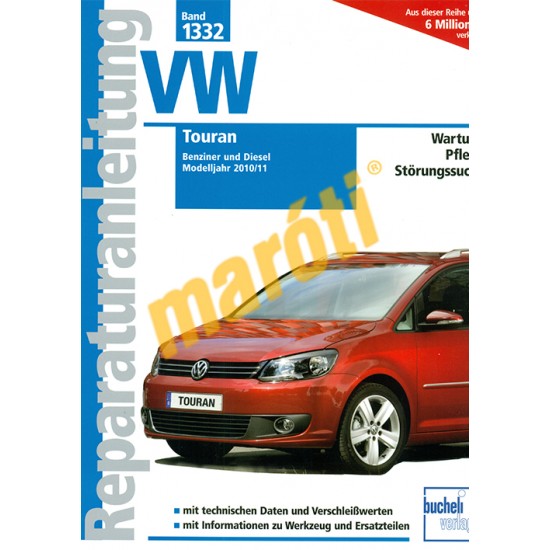 Volkswagen Touran 2010/11 benzin és dízel (Javítási kézikönyv)