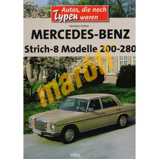 Mercedes-Benz Strich-8 Modelle 200-280