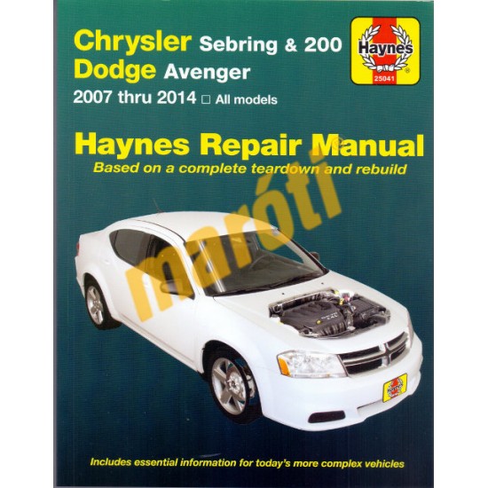 Chrysler Sebring & 200, Dodge Avenger 2007-2014