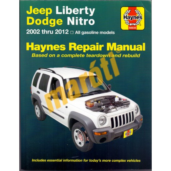 Jeep Liberty Dodge Nitro 2002 thru 2012