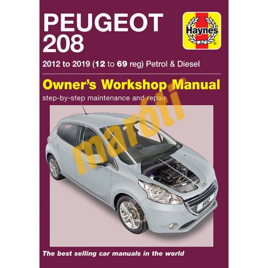 Peugeot 208 (2012 - 2019) (12 to 69 reg) Petrol & Diesel Peugeot 208 (2012 - 2019) (12 to 69 reg) Petrol & Diesel