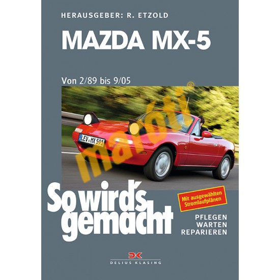 Mazda MX-5 (1989 - 2005) (Javítási kézikönyv)