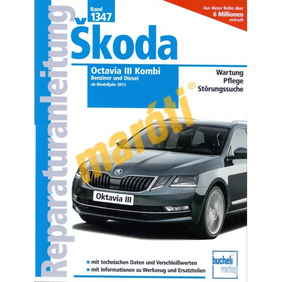 Skoda Octavia III Kombi 2013-tól
