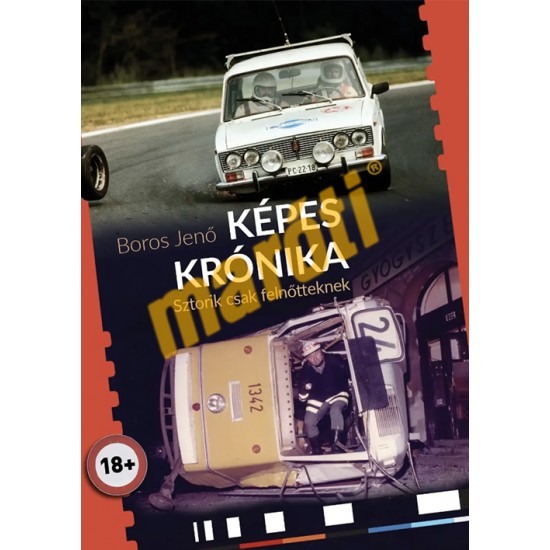 Képes krónika - Sztorik csak felnőtteknek