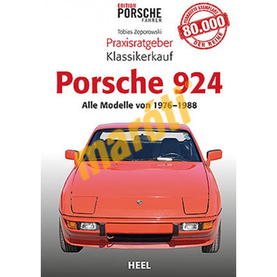 Porsche 924-Alle Modelle von 1976-1988 Porsche 924-Alle Modelle von 1976-1988